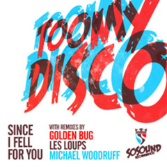 Toomy Disco - since i fell for you (les loups' nympho island remix)