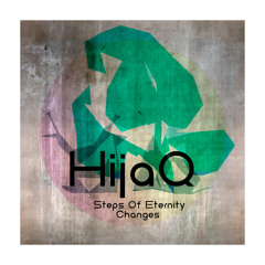 SMTHND006 - HijaQ - Steps Of Eternity\Changes OUT NOW