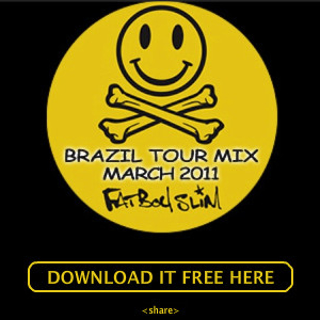 Fatboy Slim - Brazil Tour Mix - 06.03.2011