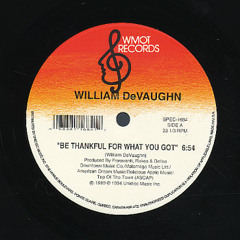 William De Vaughan-Be Thankful For What You've Got