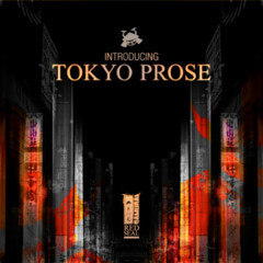 Tokyo Prose - 2 Thirds