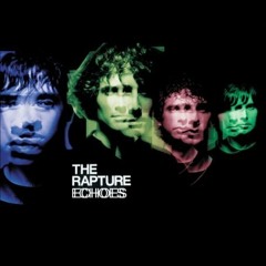 The Rapture - Echoes (Signs! Remix)