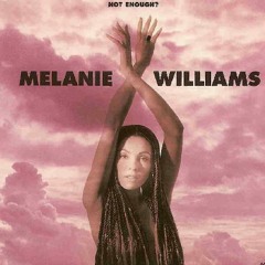 Melanie Williams - Not Enough (Love To Infinity's Deep Love Mix)