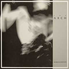 The Arch - Ribdancer