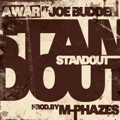 AWAR feat. Joe Budden (Prod. M-Phazes) - Standout