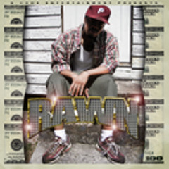 RAWN-FUCK A NIGGA MEAN TAKE OFF UPSTART MUSIC