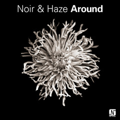 Noir and Haze - Around (Extended Version) 128kbit - Noir Music