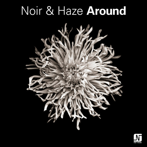 Noir and Haze - Around (Extended Version) 128kbit - Noir Music