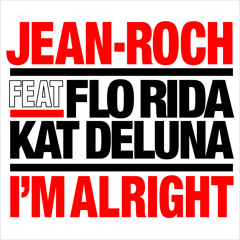 I'M ALRIGHT - JIM LELANC CLUB RMX