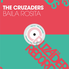 The Cruzaders - Baila Rosita