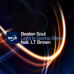 Beaten Soul ft. LT Brown - Light Is Gonna Shine (Booker T Instrumental)