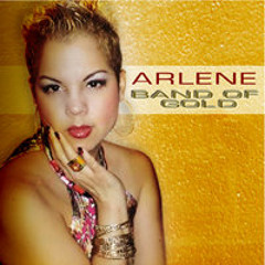 Arlene Band of Gold (Freestyle  version ) Produced by Rudy Fausto
