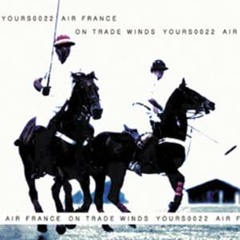 Air France - Never Content