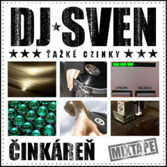 DJ SVEN - Činkáreň mixtape (2005)