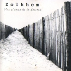 ZOIKHEM "Vox Clamantis In Deserto" 1997