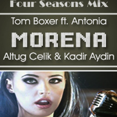 Tom Boxer feat. Antonia - Morena (Altug Celik & Kadir Aydin Remix)