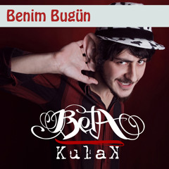 Beta - Benim Bugün