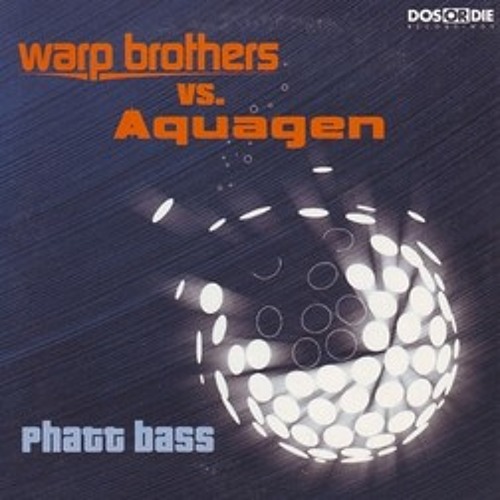Warp Brothers vs. Aquagen - Phatt Bass (Anton Kemmeren's Moombahfied Bootleg)