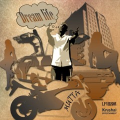 MUTTA - Dream Life..