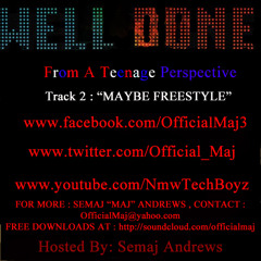 Maybe Freestyle - Well Done From A Teenage Perspective (Mixtape)