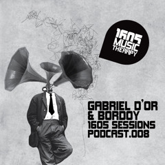1605 Podcast 008 with Gabriel D'Or & Bordoy