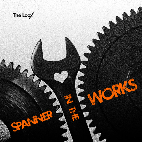 Stream The LooX Spanner in the Works by Motor Digital Listen