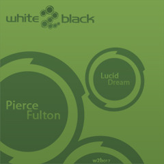 Pierce Fulton - Lucid Dream (Original Mix)