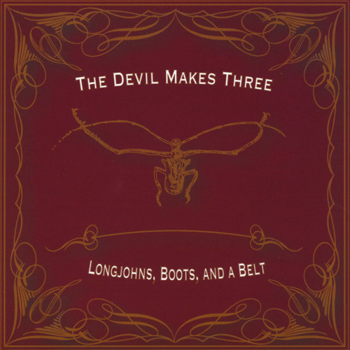 The Devil Makes Three - "Man Tap"