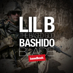 LIL B - Bashido Blade