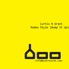 Curtis N Grant - Rodeo Style (Jake Childs Bump It Up Mix)