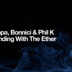 Anthony Pappa ,Bonnici & Phil K - Blending With The Ether (JORDI RIERA rmx)[AudioTherapy Unreleased]