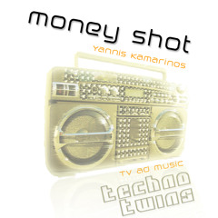 YANNIS KAMARINOS -  Money Shot (tv ad twins mix)