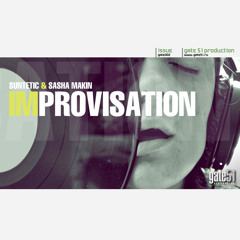 Suntetic & Sasha Makin - Improvisation [Dave Pad & Armi Man'oo Remix]