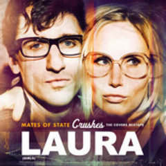 Mates of State - Laura