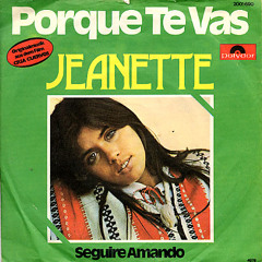 Jeanette - Porque Te Vas (2 Many GT's Para Los DJs Edit)