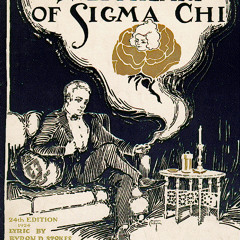 Sweetheart of Sigma Chi Serenade