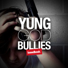 Yung God - Bullies