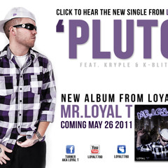 Loyal'T' ft. Kryple & K-Blitz - Pluto