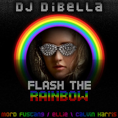 Flash the Rainbow (DiBella Bootleg)