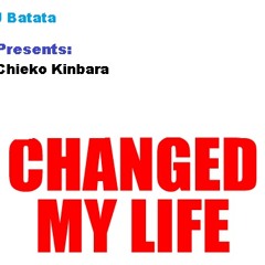 Chieko Kinbara - Changed My Life (Frequency Mix) By Batata