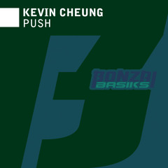 Kevin Cheung - Push (Bonzai Basiks)