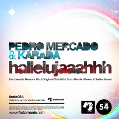 Pedro Mercado & Karada "Hallelujaaahhh" / Factomania Rework - Edit (Factoria 054)
