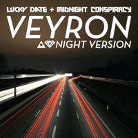 Lucky Date & Midnight Conspiracy - Veyron (Night Version)