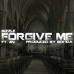 Bizzle - Forgive Me - ft. Jin (prod. by Boi1da)