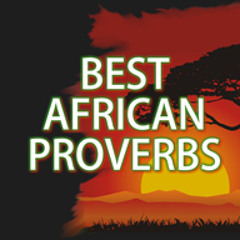Best African Proverbs