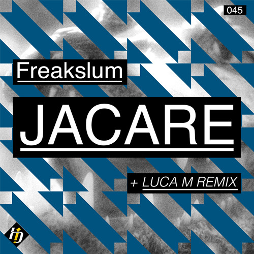 Freakslum - Jacare (Dub Mix) [Jacare]