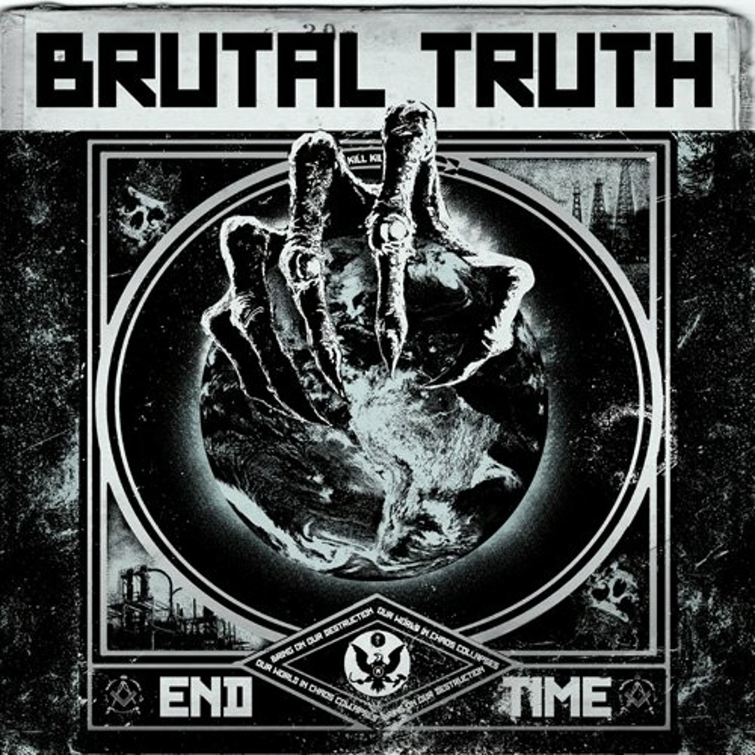 Stream Brutal Truth - "End Time" by RelapseRecords | Listen online for ...