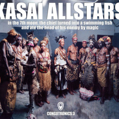 Kasai Allstars - Quick As White (from "in the 7th moon, ...")