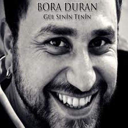 Bora Duran - Gül Senin Tenin