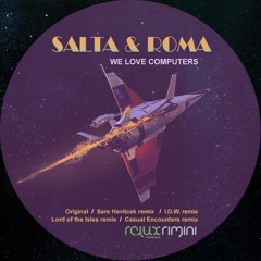 Salta & Roma - We Love Computers (Irregular Disco Workers remix)
